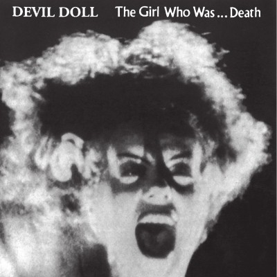 Devil Doll – The Girl Who Was… Death LP