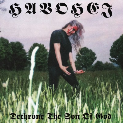 Havohej – Dethrone The Son Of God LP