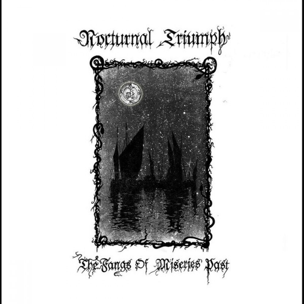 Nocturnal Triumph - The Fangs of Miseries Past DigiCD