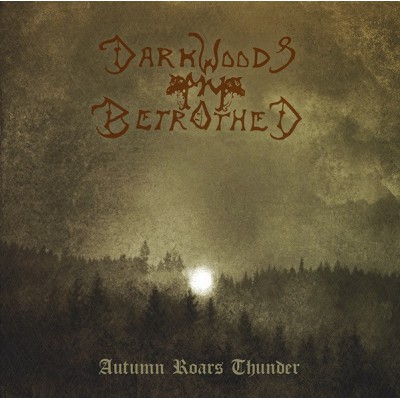 Darkwoods My Betrothed – Autumn Roars Thunder CD