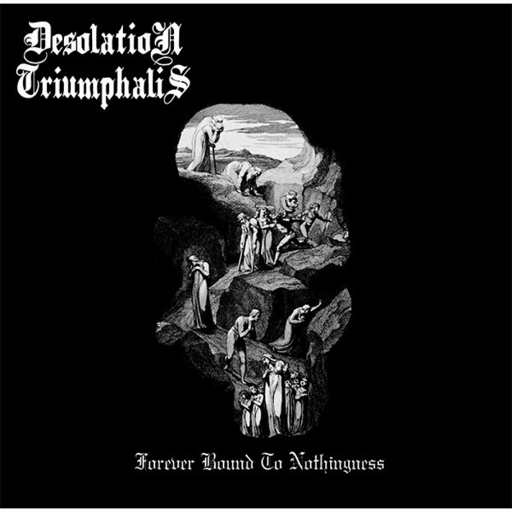 Desolation Triumphalis – Forever Bound To Nothingness DigiCD