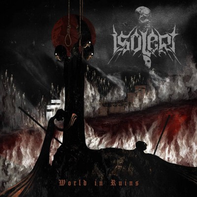 Isolert ‎– World In Ruins LP