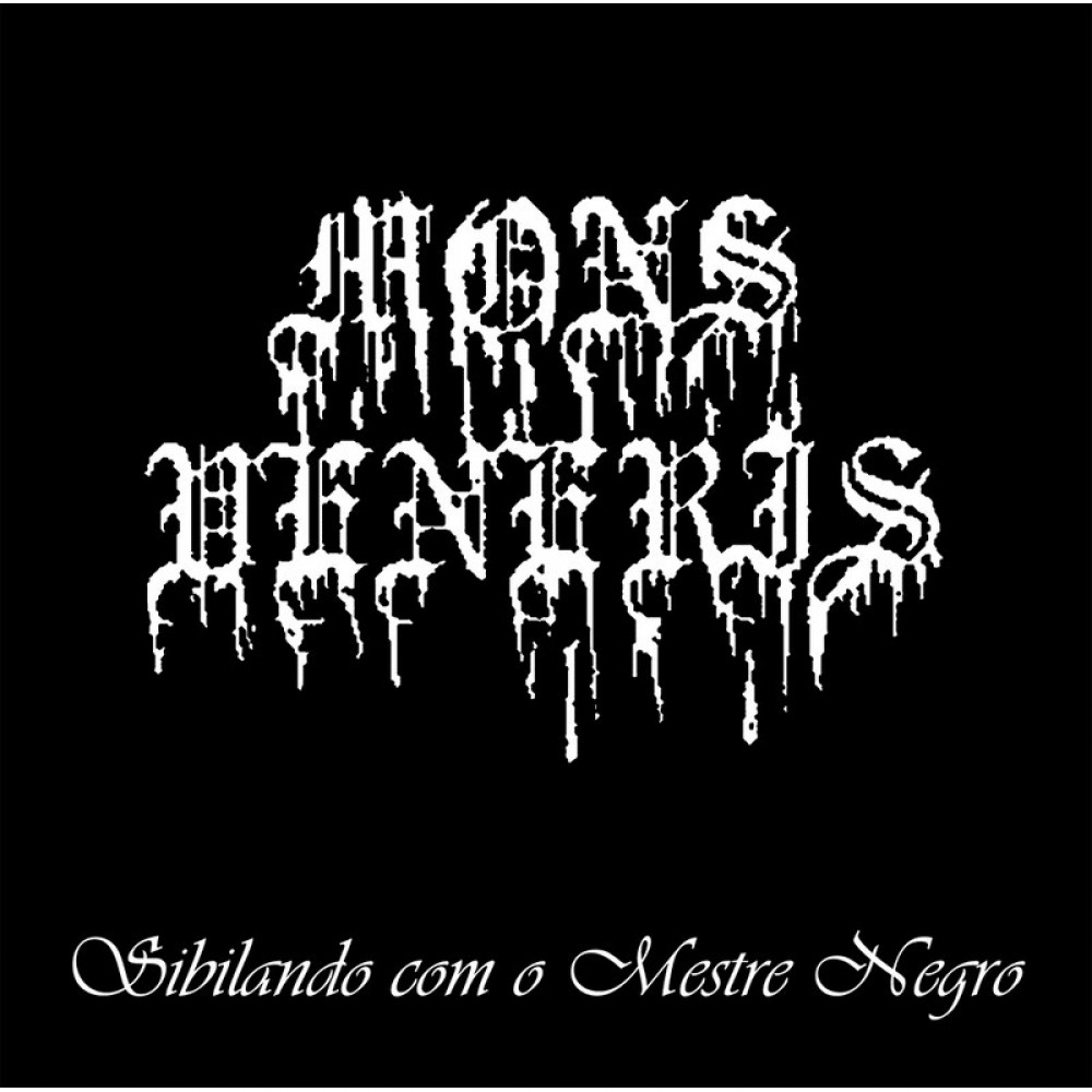 Mons Veneris – Sibilando com o Mestre Negro CD