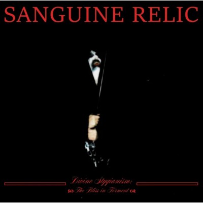 Sanguine Relic - Divine Stygianism: The Bliss in Torment CD