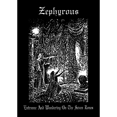Zephyrous – Entrance And Wandering On The Seven Zones (Test Press Lim. 15 Copies)