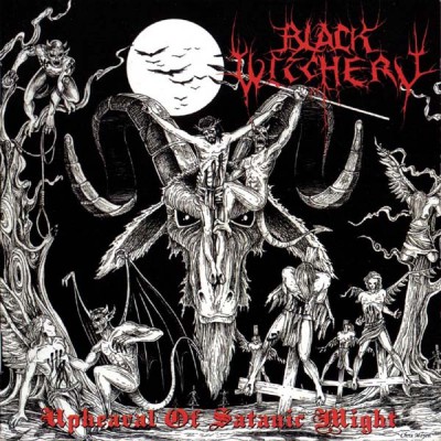 Black Witchery – Upheaval Of Satanic Might LP