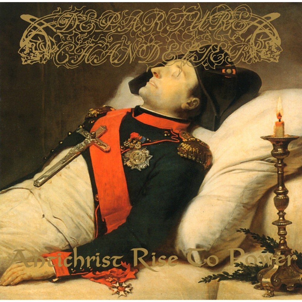 Departure Chandelier – Antichrist Rise To Power CD