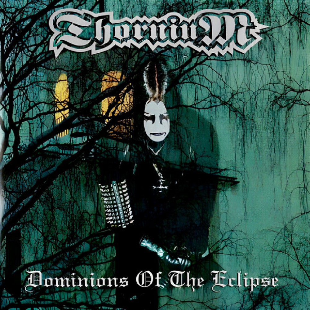 Thornium – Dominions Of The Eclipse DigiCD
