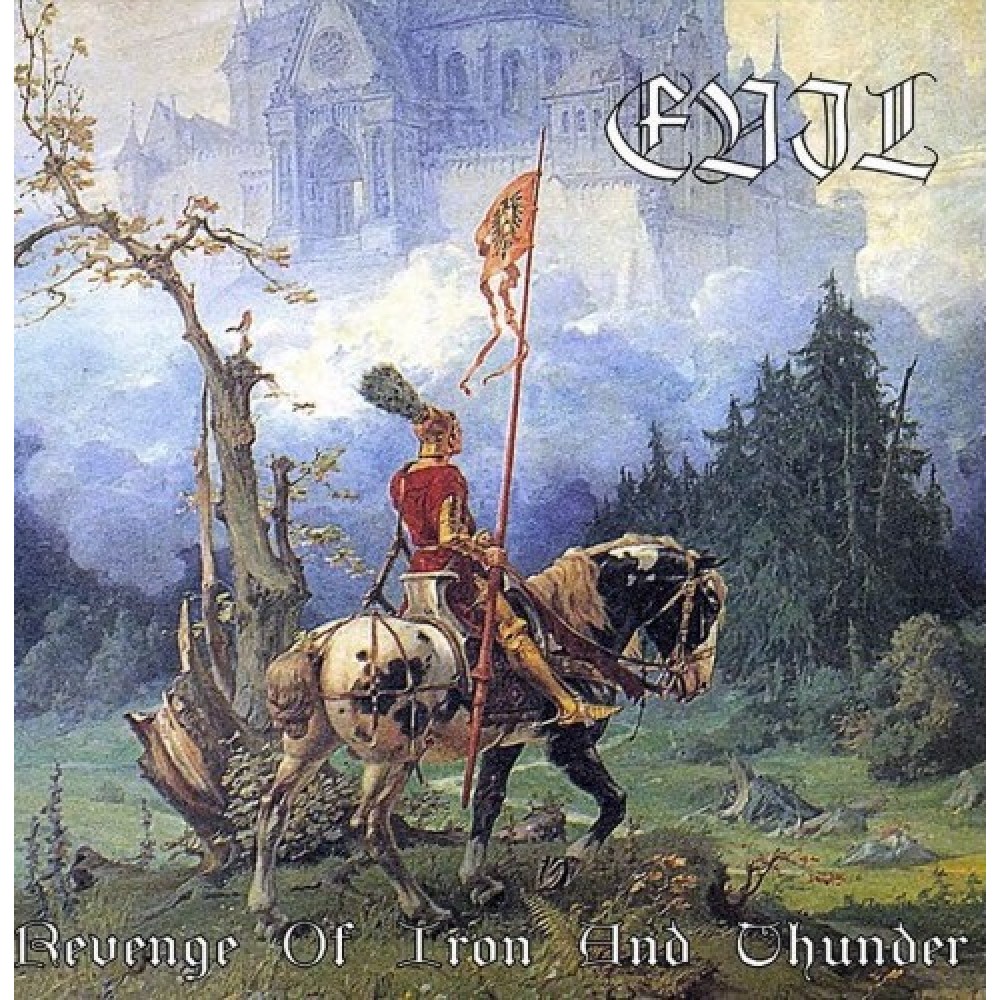Evil – Revenge Of Iron And Thunder LP