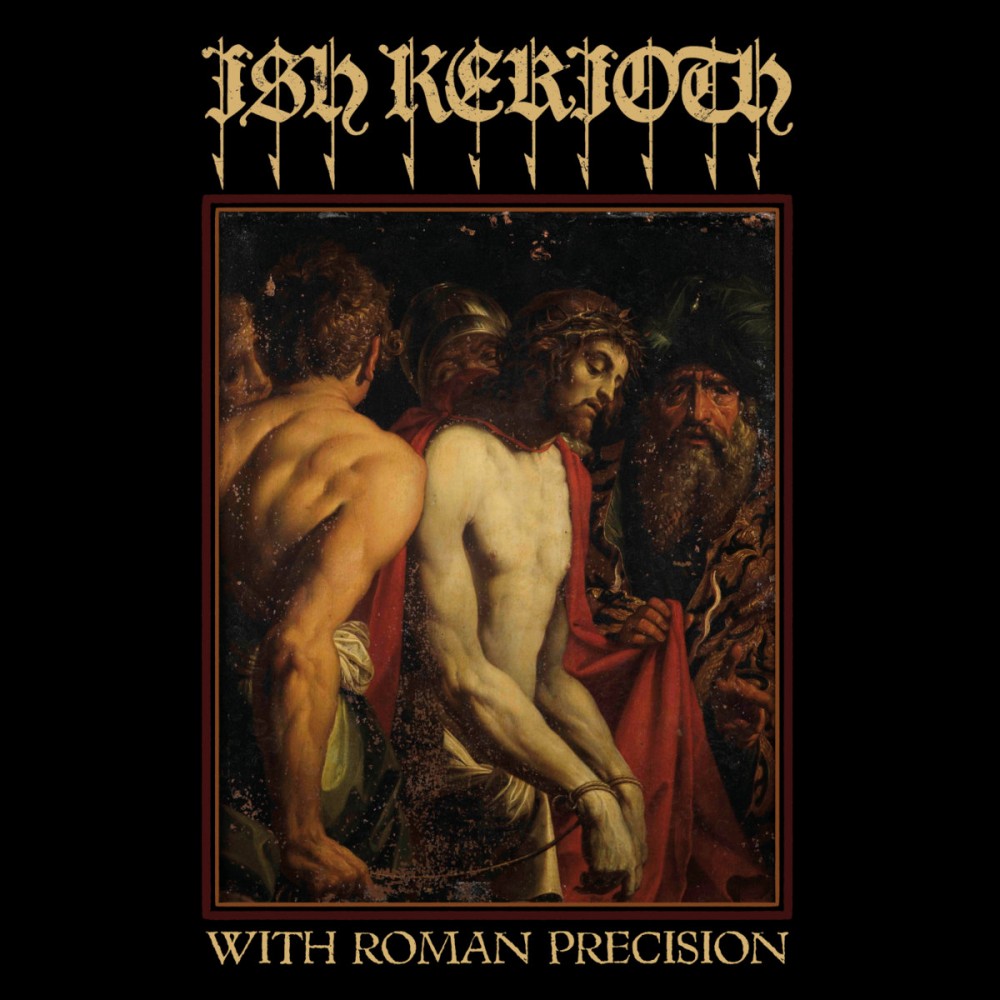 Ish Kerioth – With Roman Precision LP