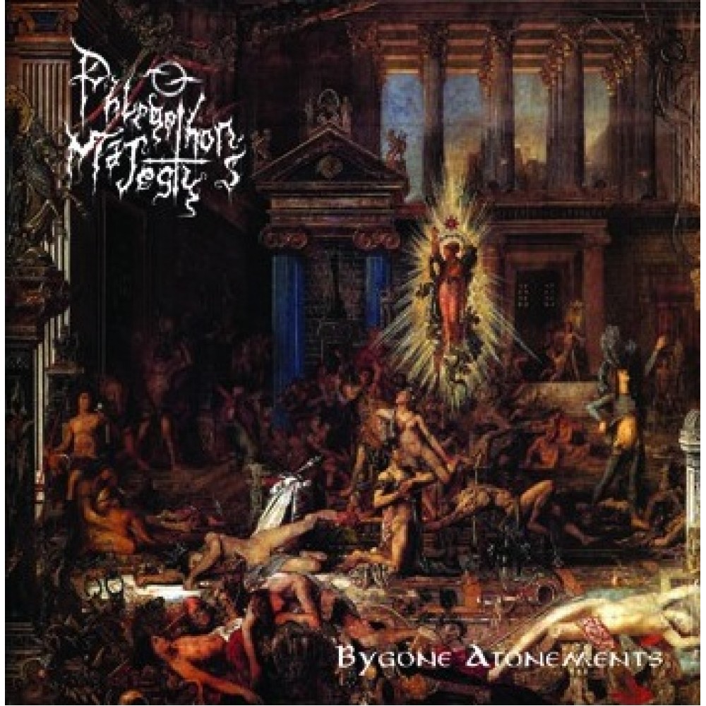 Phlegethon's Majesty - Bygone Atonements LP