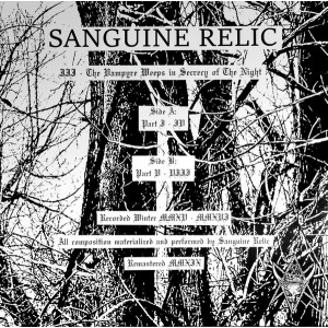 Sanguine Relic – III - The Vampyre Weeps In Secrecy Of The Night LP