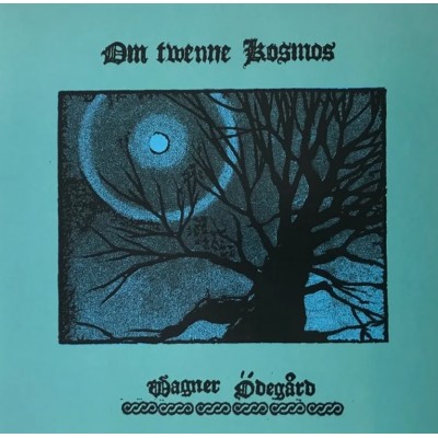 Wagner Ödegård – Om Twenne Kosmos LP