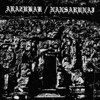 Arazubak / Nansarunai – Arazubak / Nansarunai LP