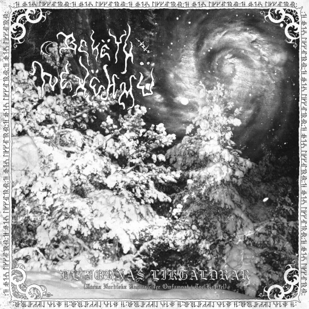 Bekëth Nexëhmü – De Fornas Likgaldrar (Forna Nordiska Besvärjelser Omfamnat I Tre Kapitel) 3LP