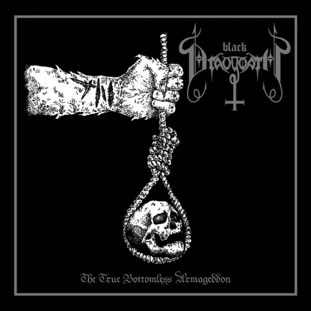 Black Draugwath – The True Bottomless Armageddon LP
