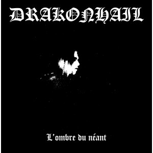 Drakonhail - L'ombre du Néant LP