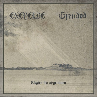 Enevelde / Gjendød – Elegier Fra Avgrunnen LP