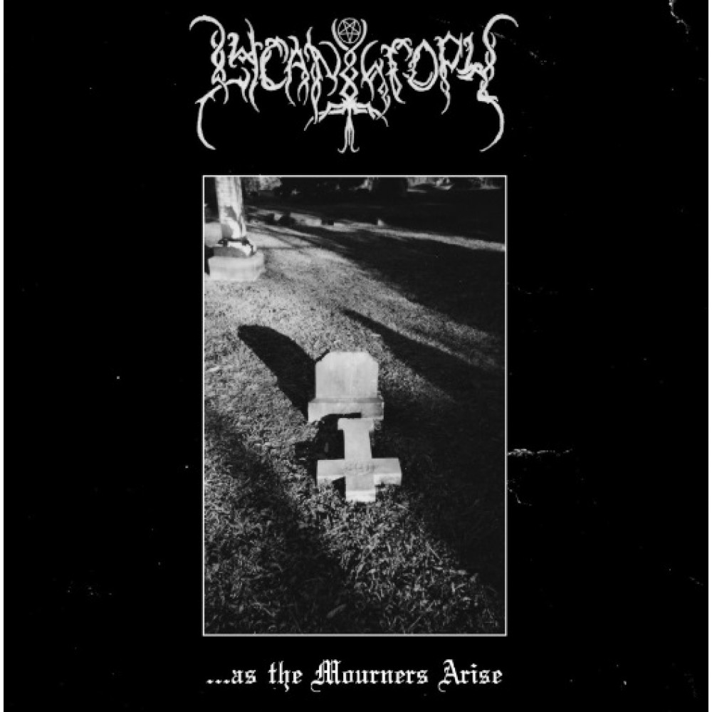 Lycanthropy - ...as the Mourners Arise LP