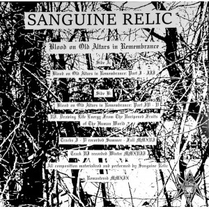 Sanguine Relic – Blood On Old Altars In Remembrance LP