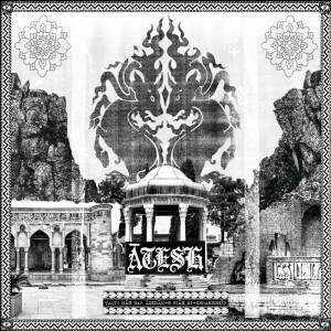 Ātesh / Geheimnisvoll – Vaqti Māh Dar Āsemān-e Siāh Mi-Derakhshīd / Rise From The Depths In The Cavern Of Morn LP