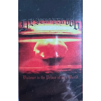 Destroyer 666 ‎– Violence Is The Prince Of This World Tape